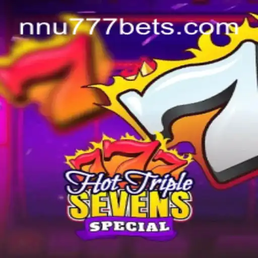 HotTripleSevensSpecial: A Thrilling Experience in NNU777 Oficial Slots Brasil #1