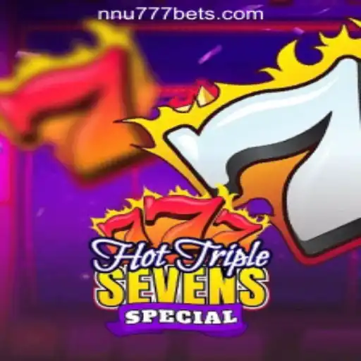 HotTripleSevensSpecial: A Thrilling Experience in NNU777 Oficial Slots Brasil #1