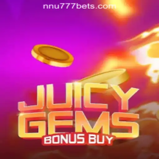 JuicyGemsBonusBuy: The Ultimate Gaming Experience at NNU777 Oficial Slots Brasil #1